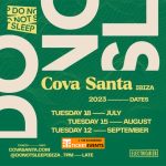 Cova Santa Do Not Sleep Ibiza 2023