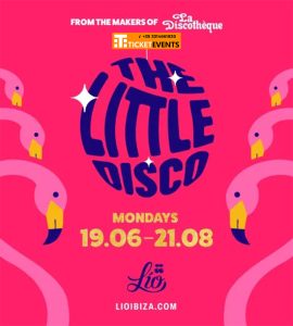 Lío Little Disco Ibiza 2023 Every Monday
