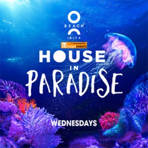 O Beach House In Paradise Ibiza 2023 Every Wednesday
