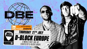 Rocks Hotel Ibiza D-Block Europe present DBE Festival 27 Luglio 2023