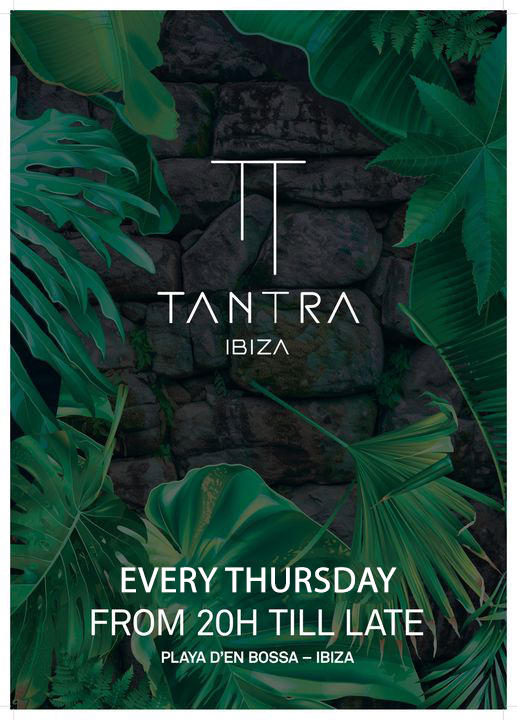 Tantra Ibiza 2023 Every Thursday