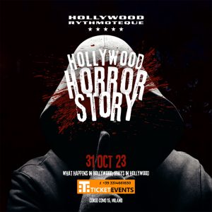 Halloween Hollywood Milano 31 Ottobre 2023