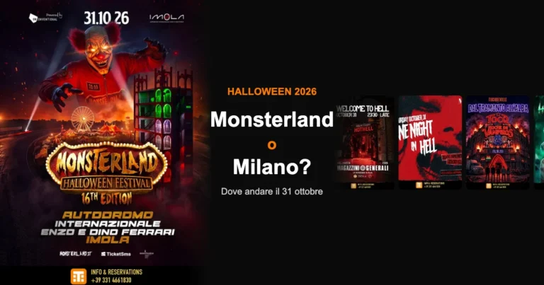 Dove andare ad Halloween 2026: Monsterland a Imola o una festa nei club di Milano