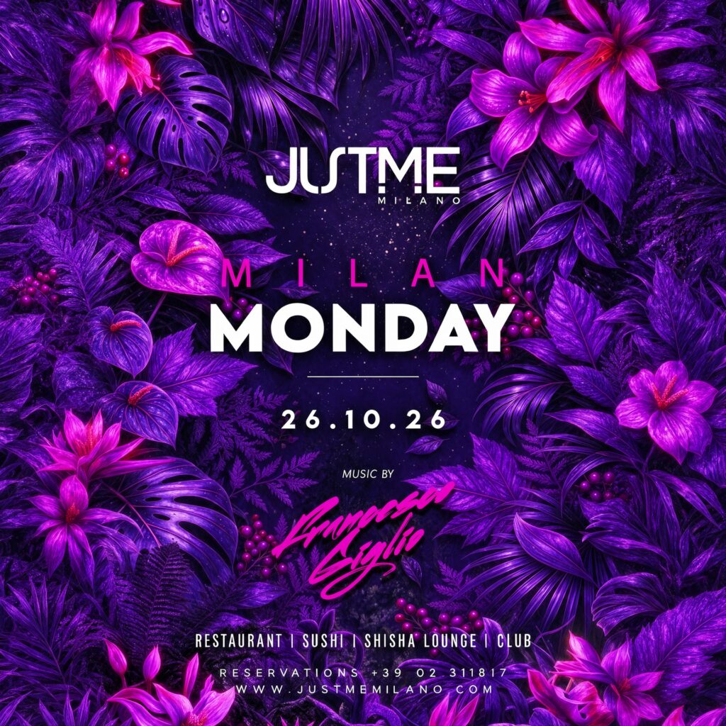 Locandina Monday Night @ JustMe Milano – lunedì 26 ottobre