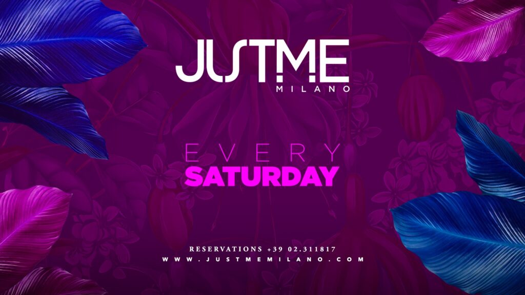 Locandina Saturday Night @ JustMe Milano – sabato 5 dicembre