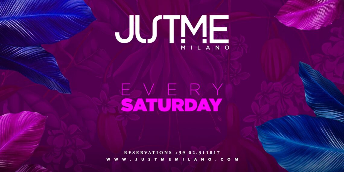 Saturday Night – JustMe Milano