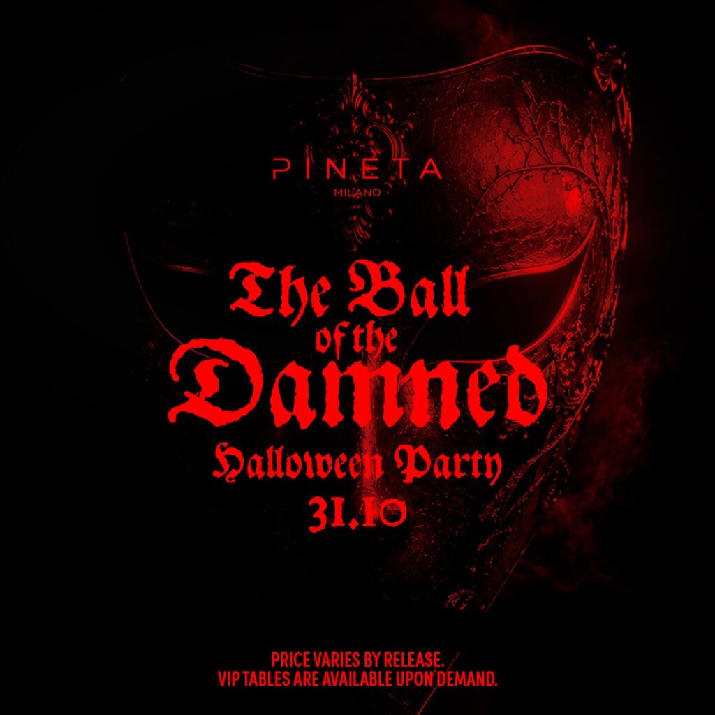 Locandina THE BALL OF THE DAMNED - The Halloween Party @ Pineta Milano – sabato 31 ottobre