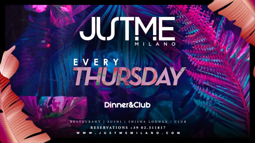 Locandina Thursday Night @ JustMe Milano – giovedì 29 ottobre