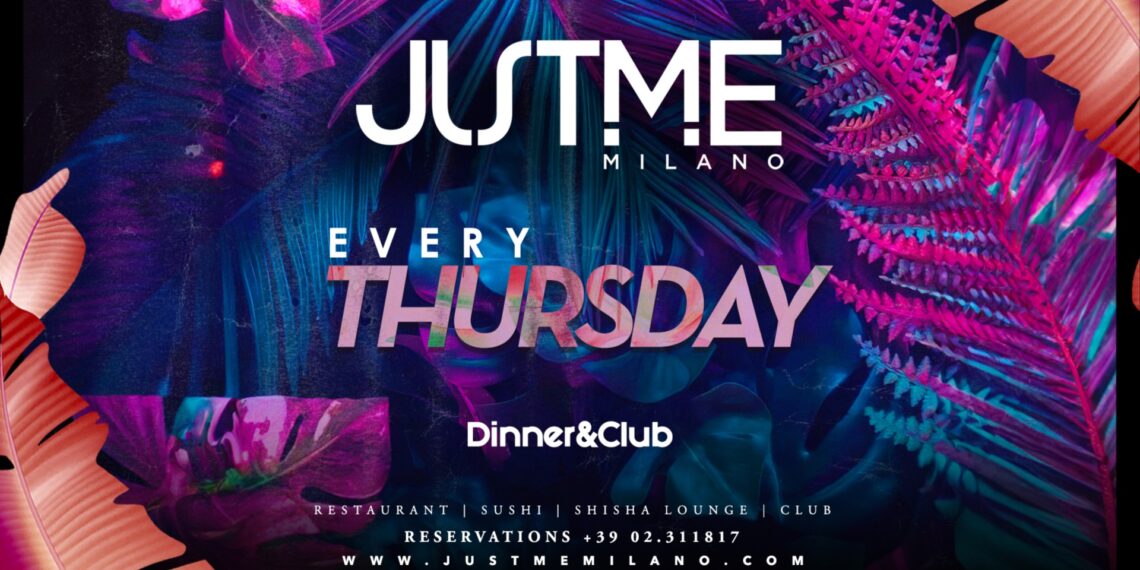Thursday Night – JustMe Milano